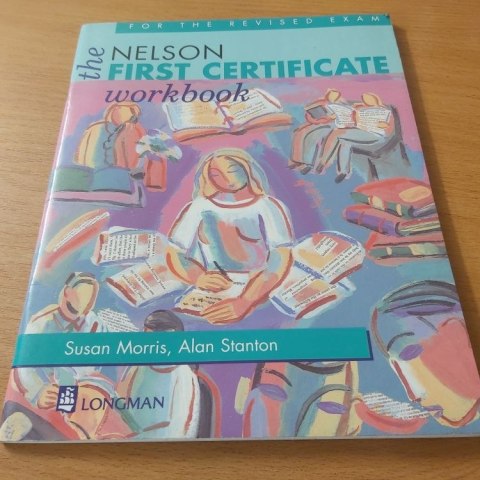 The Nelson First Certificate Workbook