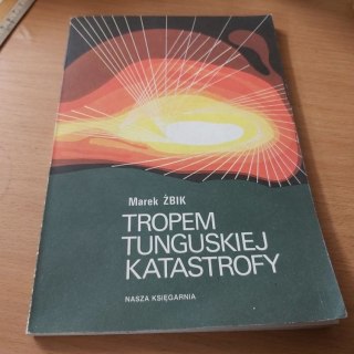 Tropem Tunguskiej Katastrofy