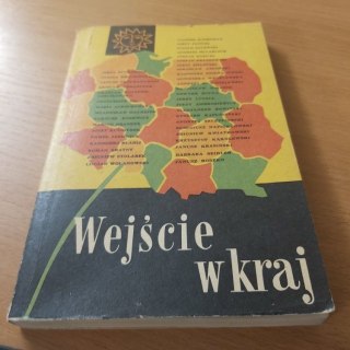 Wejście w kraj TOM 2 wybór reportaży z lat 1944-1964