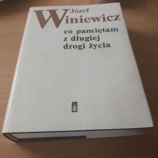 Winiewicz co pamiętam z długiej drogi życia.