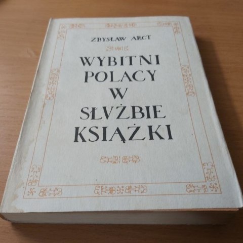 Wybitni Polacy w służbie książki