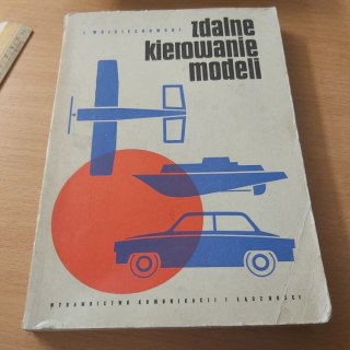 Zdalne Kierowanie Modeli poradnik modelarza i radioamatora