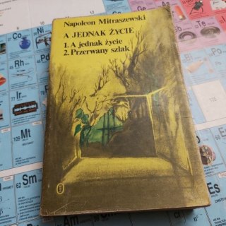 A jednak życie