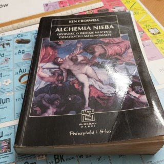 Alchemia nieba - opowieści o Drodze Mlecznej i astronomach