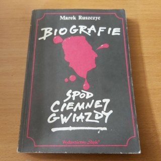 Biografie spod ciemnej gwiazdy - książka autora Ruszczyca