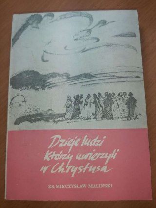 Dzieje ludzi którzy uwierzyli w Chrystusa