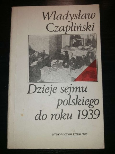 Dzieje sejmu polskiego do roku 1939