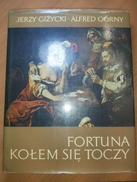 Fortuna kołem się toczy