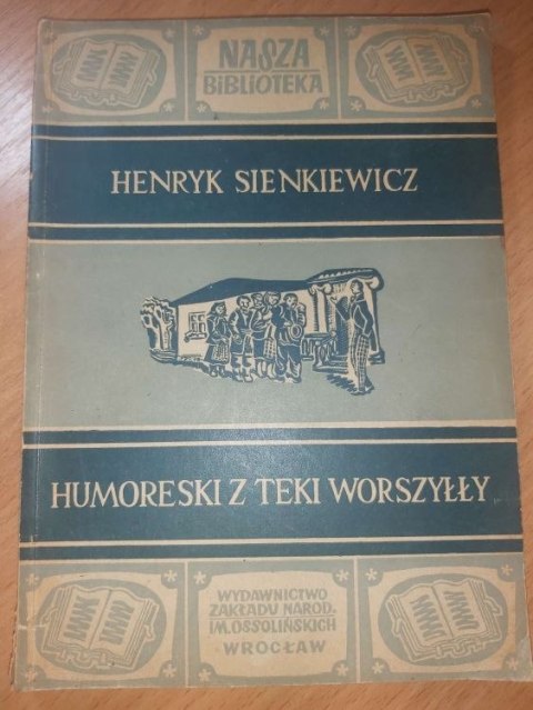Humoreski z Teki Worszyłły