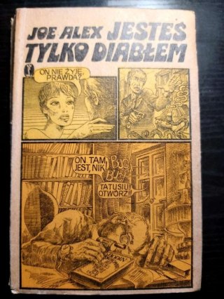 Jestem tylko diabłem