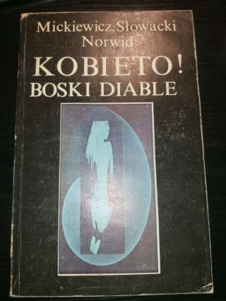 Kobieto ! Boski diable