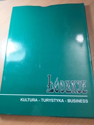 ŁÓDZKIE Kultura, Turystyka, Business