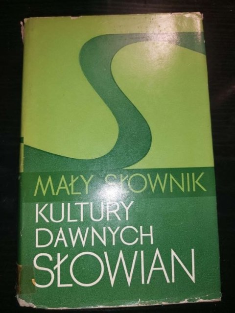 Mały słownik Kultury Dawnych Słowian