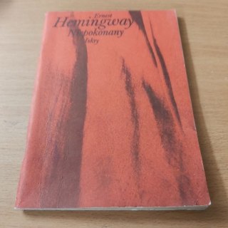 Niepokonany książka autora Ernesta Hemingwaya