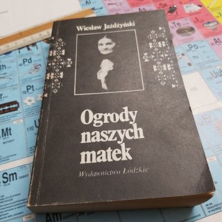 Ogrody naszych matek