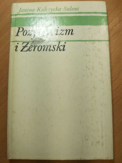 Pozytywiz i Żeromski
