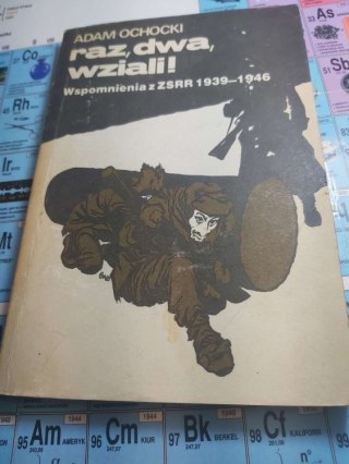 Raz, dwa, wziali ! Wspomnienia z ZSRR