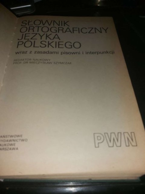 Słownik ortograficzny języka polskiego wraz z zasadami pisowni i interpunkcji
