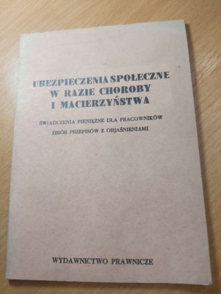 Ubezpieczenie społeczne w razie choroby i macierzyństwa