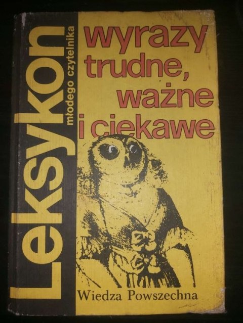 Wyrazy trudne, ważne i ciekawe.