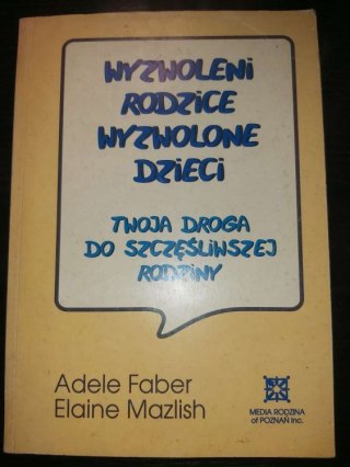 Wyzwoleni rodzice Wyzwolone dzieci