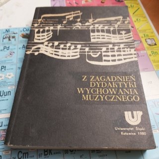 Z zagadnień dydaktyki wychowania muzycznego