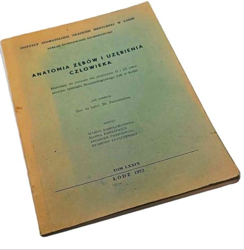 ANATOMIA ZĘBÓW I UZĘBIENIA CZŁOWIEKA wyd. 1973 rok
