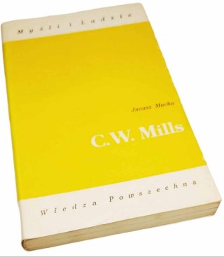 C.W. MILLS Myśli i ludzie