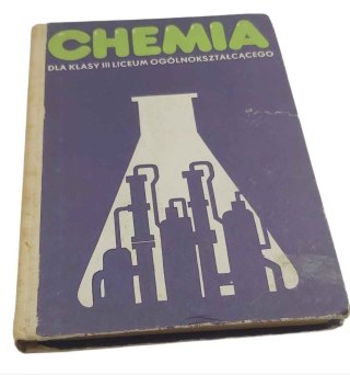 CHEMIA DAL KLASY 3 LICEUM OGÓLNOKSZTAŁCĄCEGO