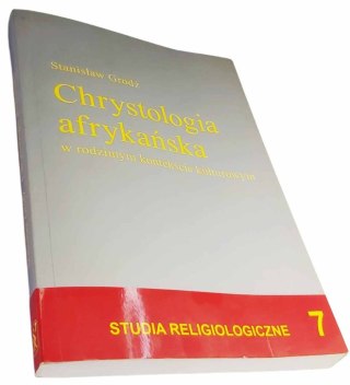CHRYSTOLOGIA AFRYKAŃSKA w rodzimym kontekście kulturowym