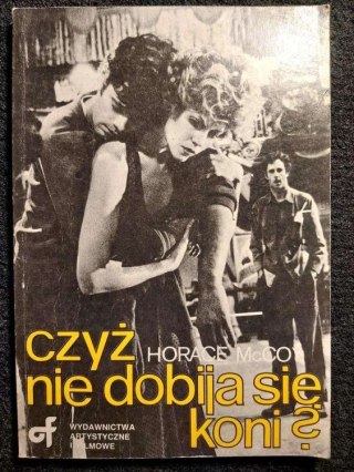 Czy nie dobija się koni ?