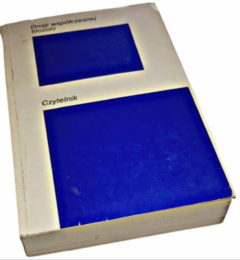 DROGI WSPÓŁCZESNEJ FILOZOFII