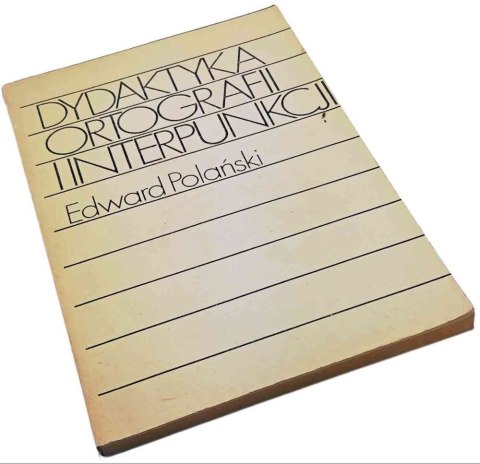 DYDAKTYKA ORTOGRAFII I INTERPUNKCJI