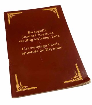 EWANGELIA JEZUSA CHRYSTUSA WEDŁUG ŚWIĘTEGO JANA