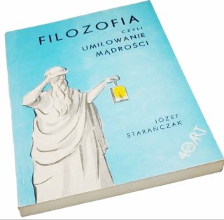 FILOZOFIA CZYLI UMIŁOWANIE MĄDROŚCI