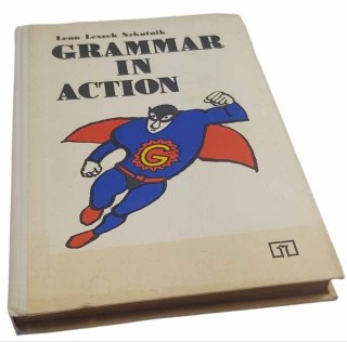 GRAMAR IN ACTION