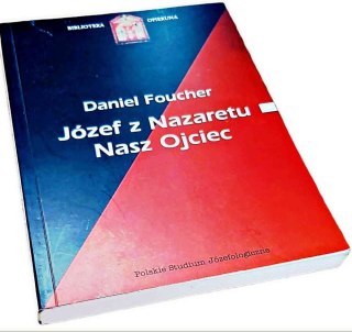 JÓZEF Z NAZARETU NASZ OJCIEC