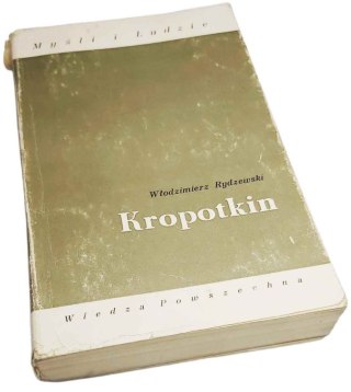 KROPOTKIN Myśli i ludzie