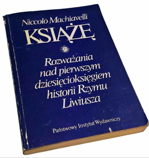 KSIĄŻĘ Rozważania nad pierwszym dziesięcioksięgiem historii Rzymy Liwiusza