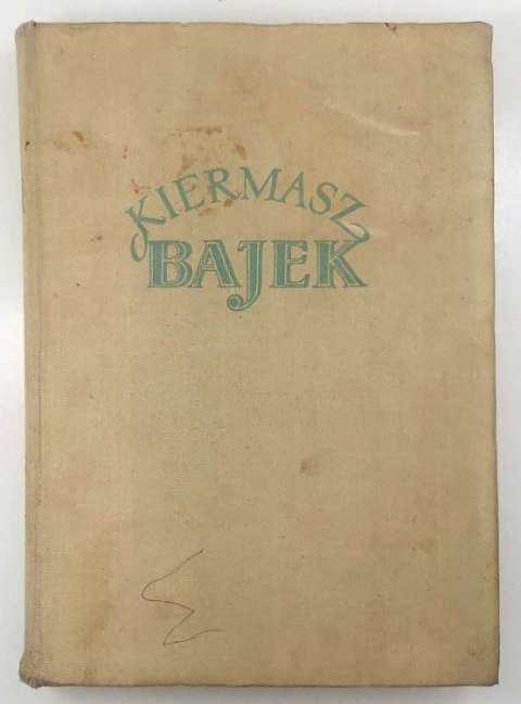 Kiermasz Bajek wyd. z 1959 roku