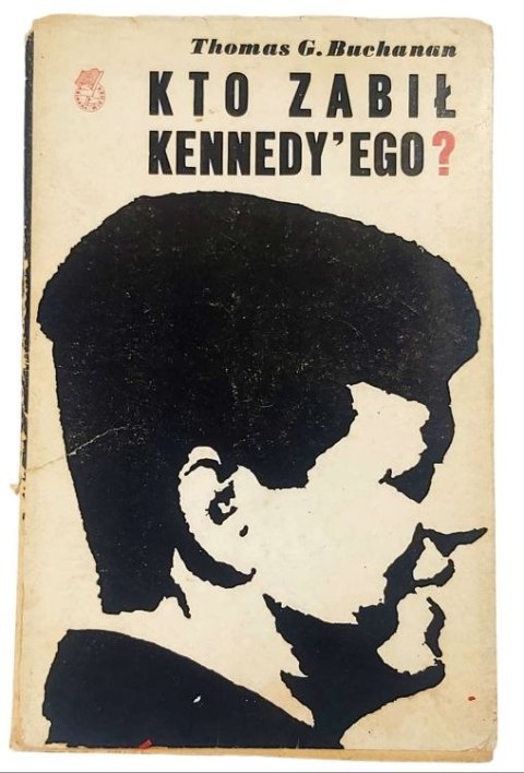 Kto zabił Kennedyego ?