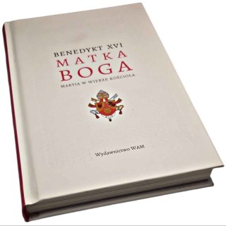 MATKA BOGA Maryja w wierze kościoła