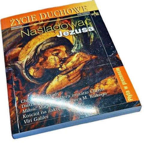 NAŚLADOWAĆ JEZUSA - ŻYCIE DUCHOWE 58/2009