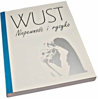 NIEPEWNOŚĆ I RYZYKO
