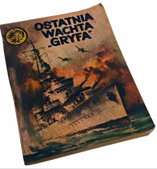 OSTATNIA WACHTA "GRYFA"