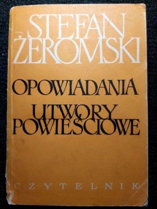 Opowiadania, Utwory Powieściowe wyd. 1957 rok