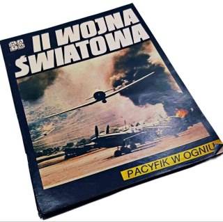 PACYFIK W OGNIU - II WOJNA ŚWIATOWA