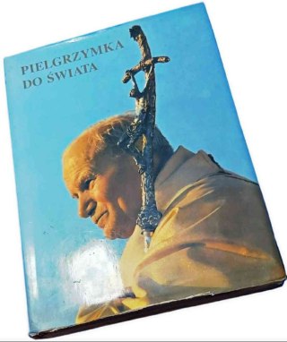 PIELGRZYMKA DO ŚWIATA