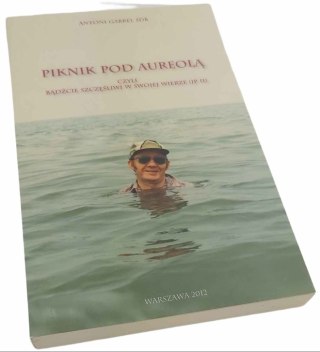 PIKNIK POD AUREOLĄ czyli bądźcie szczęśliwi...