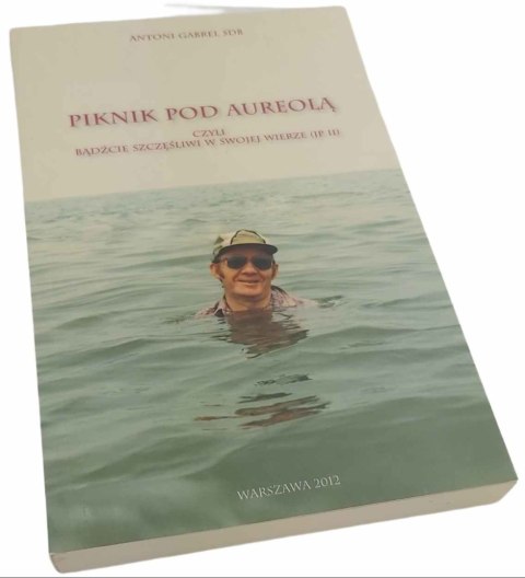 PIKNIK POD AUREOLĄ czyli bądźcie szczęśliwi...